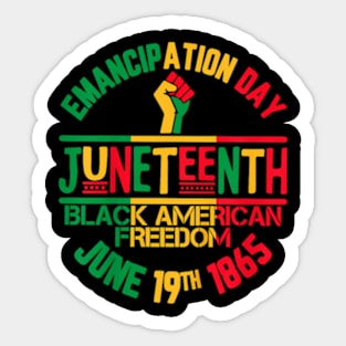 Juneteenth  Freedom 1865 African American Men Women Sticker